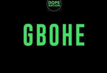 DopeNation - Gbohe