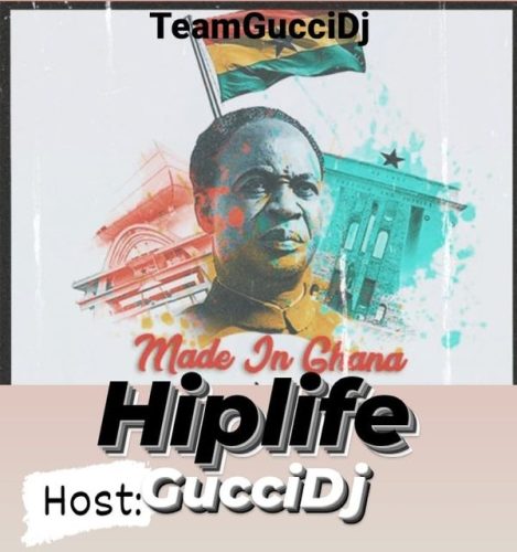 Gucci DJ - Made In Ghana Hiplife Mixtape