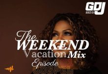 Gucci DJ - The Weekend Vacation Mix Ep. 1 (Gospel Mixtape)