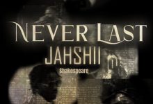 Jahshii & Shakespeare - Never Last