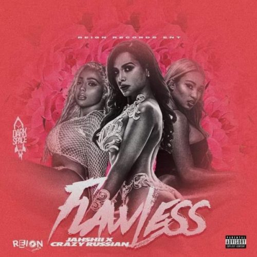 Jahshii x Crazy Russian - Flawless