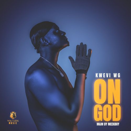 Kwevi WG – On God