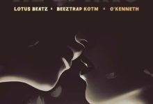 Lotus Beatz – Re M’ano ft. Beeztrap KOTM & O’Kenneth