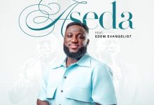 MOGmusic – Aseda ft. Edem Evangelist