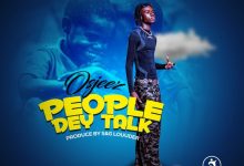 Osjeez - People Dey Talk