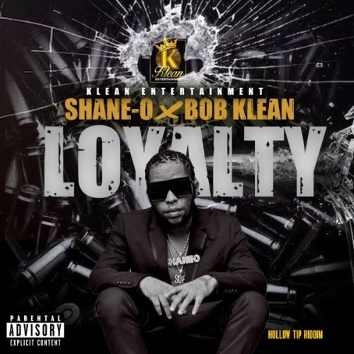 Shane O x Bob Klean - Loyalty