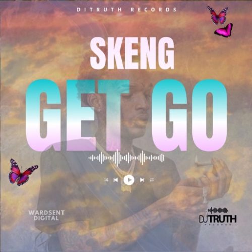 Skeng, DiTRUTH - Get Go