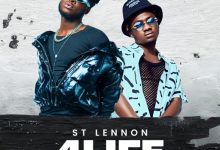 St Lennon – 4 Life ft. Kwesi Amewuga