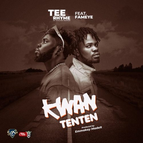 Tee Rhyme – Kwan Tenten ft. Fameye