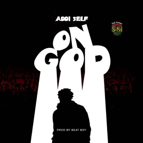 Addi Self – On God