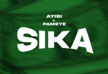 Ayisi & Fameye - Sika