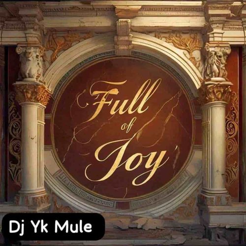 DJ YK Mule - Full of Joy