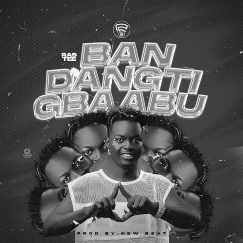 Ras Tee - Ban Dangti Gbaabu