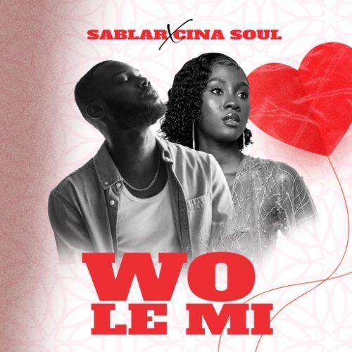 Sablar - Wole Mi ft. Cina Soul