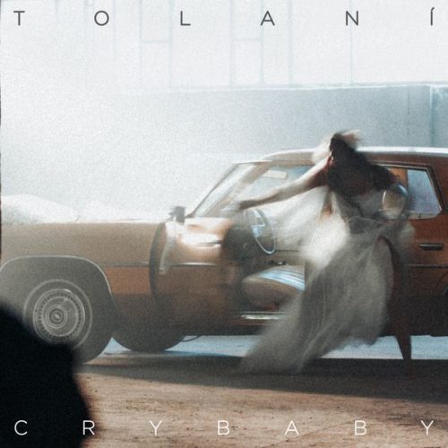 Tolani - CRYBABY