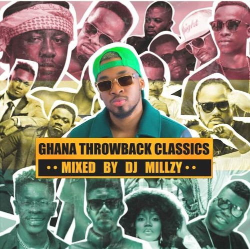 DJ Millzy - Ghana Throwback Classics (Best Hiplife Mix 2024)