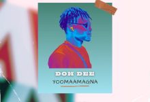 Don Dee - Yoomaamagna