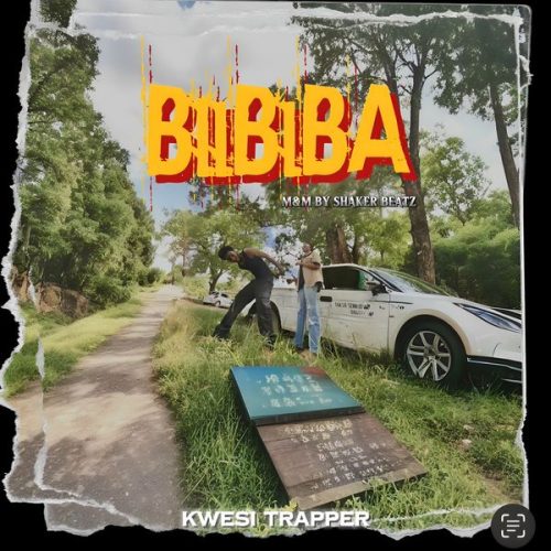 Kwesi Trapper - Biibiba