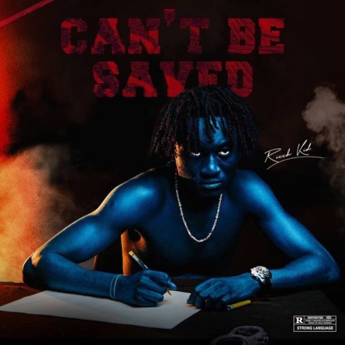 RICCH KID - Can't Be Saved Album Artwork