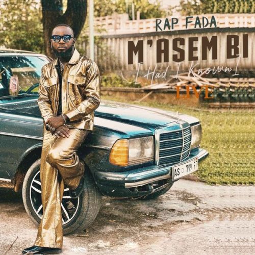 Rap Fada - M'asem Bi (Had I Know) (Live)