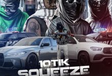 10Tik - Squeeze Benz