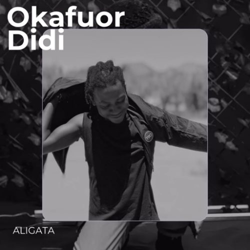 Aligata – Okafuor Didi