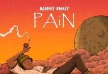 Baddest Breezy - Pain