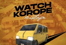 DJ Baddo - Watch Korope Mixtape