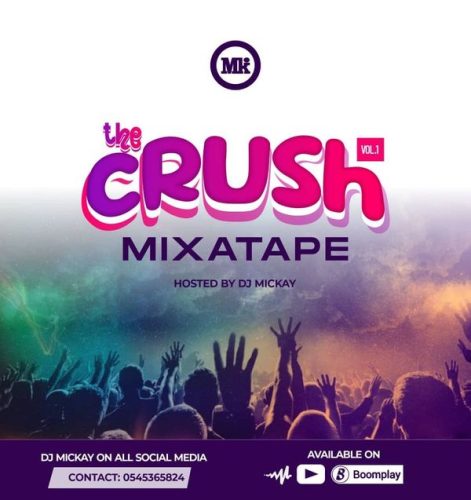 DJ Mickay - The Crush Mixtape Vol. 1