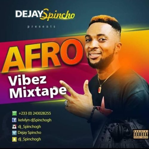 DJ Spincho - Afro Vibez Mixtape