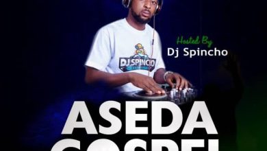 DJ Spincho - Aseda Gospel Mixtape