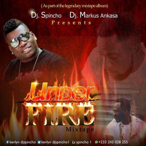 DJ Spincho - Castro Uder Fire Mixtape ft. DJ Markus Ankasa