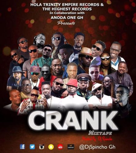 DJ Spincho - Crank Mixtape (Best Of Ghana Hiplife Mixtape)