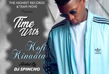 DJ Spincho - Kofi Kinaata Mixtape