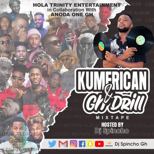 DJ Spincho - Kumerica & GH Drill Mixtape