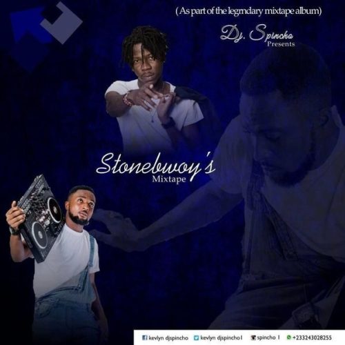 DJ Spincho - Stonebwoy Mixtape Vol. 1