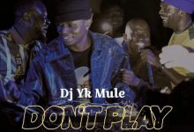 DJ YK Mule - Dont Play