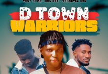 Don Dee ft. Tony Ryma & Versatal Don - D-TOWN WARRIORS