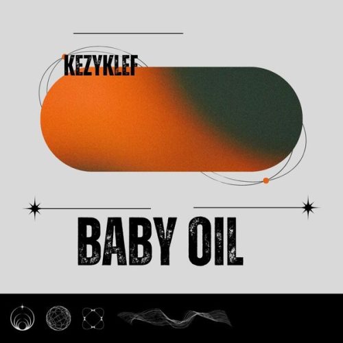 Kezyklef - Baby Oil