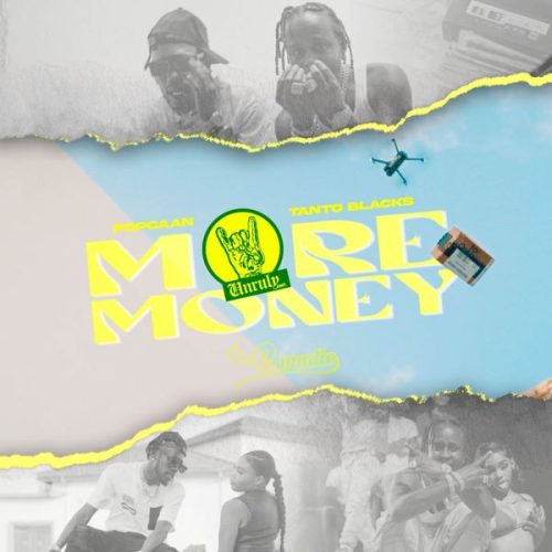 Popcaan & Tanto Blacks - More Money