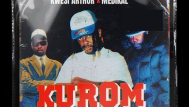 Quamina MP – Kurom ft. Kwesi Arthur & Medikal