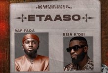 Rap Fada – Etaaso ft. Bisa Kdei