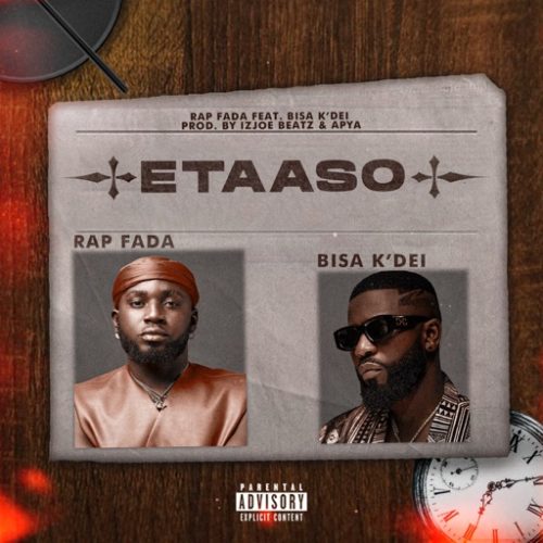 Rap Fada – Etaaso ft. Bisa Kdei