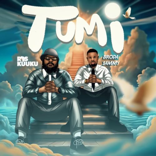 Ras Kuuku – Tumi ft. Broda Sammy