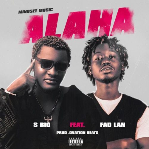 S Bio - Alaha ft. Fad Lan