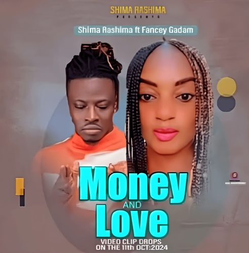 Shima Reigns ft. Fancy Gadam - MONEY & LOVE