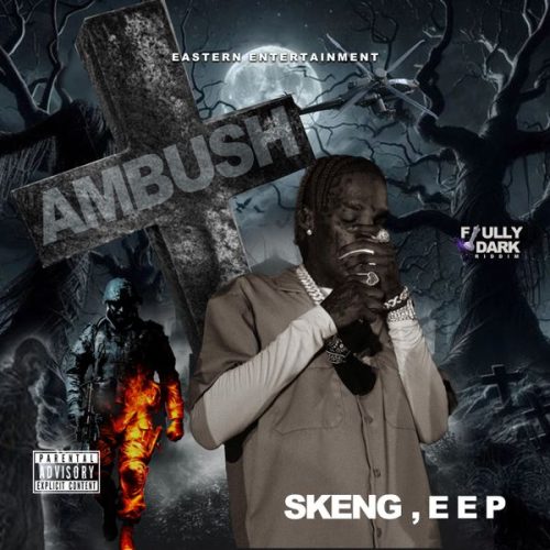 Skeng & EEP - Ambush