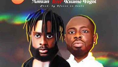 Amwan – Problem ft. Kwame Yogot