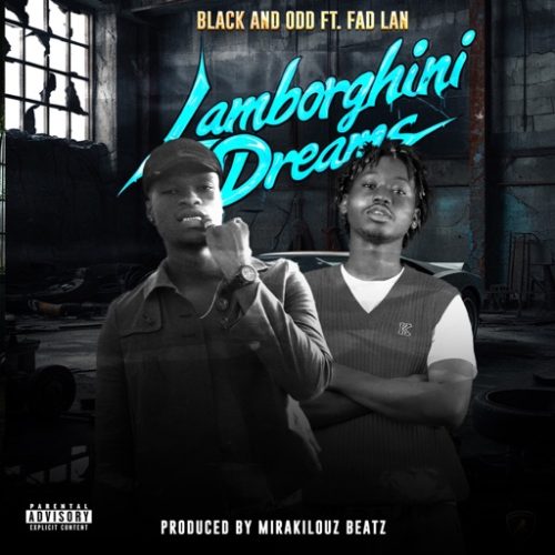 Black and Odd ft. Fad Lan - Lamborghini Dreams (Remix)