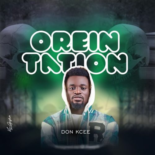 DOn KCee - Orientation